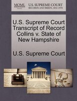U.s. Supreme Court Transcript Of Record Collins V. State Of New Hampshire
