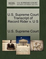 U.s. Supreme Court Transcript Of Record Rider V. U S