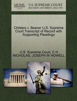 Childers V. Beaver U.s. Supreme Court Transcript Of Record With Supporting Pleadings