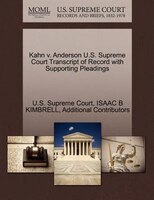 Kahn V. Anderson U.s. Supreme Court Transcript Of Record With Supporting Pleadings