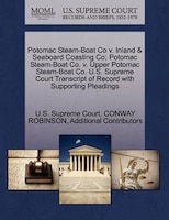 Potomac Steam-boat Co V. Inland & Seaboard Coasting Co; Potomac Steam-boat Co. V. Upper Potomac Steam-boat Co. U.s. Supreme Court