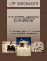 Rodd V. Heartt U.s. Supreme Court Transcript Of Record With Supporting Pleadings