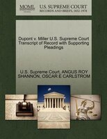 Dupont V. Miller U.s. Supreme Court Transcript Of Record With Supporting Pleadings