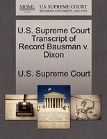 U.s. Supreme Court Transcript Of Record Bausman V. Dixon