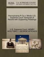 Pennsylvania R Co V. Minds U.s. Supreme Court Transcript Of Record With Supporting Pleadings