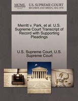 Merritt V. Park, Et Al. U.s. Supreme Court Transcript Of Record With Supporting Pleadings