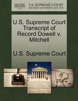 U.s. Supreme Court Transcript Of Record Dowell V. Mitchell