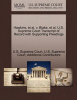 Hawkins, Et Al. V. Blake, Et Al. U.s. Supreme Court Transcript Of Record With Supporting Pleadings