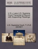 U S V. Lane U.s. Supreme Court Transcript Of Record With Supporting Pleadings