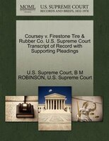 Coursey V. Firestone Tire & Rubber Co. U.s. Supreme Court Transcript Of Record With Supporting Pleadings