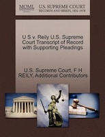 U S V. Reily U.s. Supreme Court Transcript Of Record With Supporting Pleadings