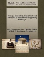 Young V. Masci U.s. Supreme Court Transcript Of Record With Supporting Pleadings