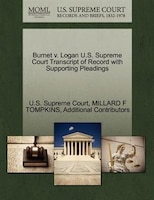 Burnet V. Logan U.s. Supreme Court Transcript Of Record With Supporting Pleadings