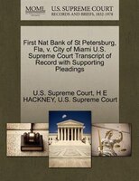 First Nat Bank Of St Petersburg, Fla, V. City Of Miami U.s. Supreme Court Transcript Of Record With Supporting Pleadings