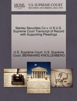 Stanley Securities Co V. U S U.s. Supreme Court Transcript Of Record With Supporting Pleadings