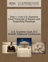 Doty V. Love U.s. Supreme Court Transcript Of Record With Supporting Pleadings
