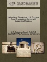 Helvering V. Blumenthal U.s. Supreme Court Transcript Of Record With Supporting Pleadings