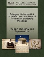 Salvage V. Helvering U.s. Supreme Court Transcript Of Record With Supporting Pleadings
