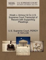 Kloeb V. Armour & Co U.s. Supreme Court Transcript Of Record With Supporting Pleadings