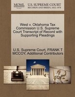 West V. Oklahoma Tax Commission U.s. Supreme Court Transcript Of Record With Supporting Pleadings