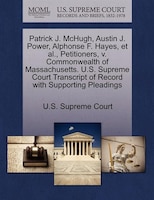 Patrick J. Mchugh, Austin J. Power, Alphonse F. Hayes, Et Al., Petitioners, V. Commonwealth Of Massachusetts. U.s. Supreme Court T