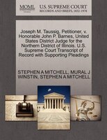 Joseph M. Taussig, Petitioner, V. Honorable John P. Barnes, United States District Judge For The Northern District Of Illinois. U.
