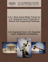 U S V. Rock Island Motor Transit Co U.s. Supreme Court Transcript Of Record With Supporting Pleadings