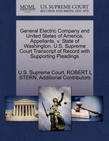 General Electric Company And United States Of America, Appellants, V. State Of Washington. U.s. Supreme Court Transcript Of Record