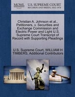 Christian A. Johnson Et Al., Petitioners, V. Securities And Exchange Commission And Electric Power And Light U.s. Supreme Court Tr