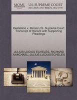 Destefano V. Illinois U.s. Supreme Court Transcript Of Record With Supporting Pleadings