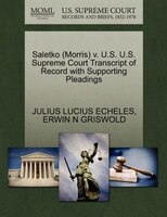 Saletko (morris) V. U.s. U.s. Supreme Court Transcript Of Record With Supporting Pleadings