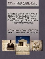 Interstate Circuit, Inc. V. City Of Dallas: United Artists Corp V. City Of Dallas U.s. Supreme Court Transcript Of Record With Sup