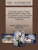 Vivaudou (jean) V. Royal National Bank Of New York U.s. Supreme Court Transcript Of Record With Supporting Pleadings