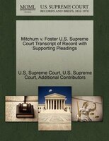 Mitchum V. Foster U.s. Supreme Court Transcript Of Record With Supporting Pleadings