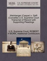 Weinberger (caspar) V. Salfi (concetta) U.s. Supreme Court Transcript Of Record With Supporting Pleadings