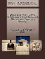 Brewington (willie) V. U.s. U.s. Supreme Court Transcript Of Record With Supporting Pleadings