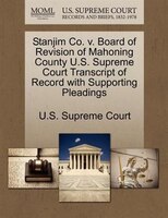 Stanjim Co. V. Board Of Revision Of Mahoning County U.s. Supreme Court Transcript Of Record With Supporting Pleadings