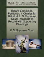 Isidora Somolinos, Petitioner, V. Charles M. Hitt Et Al. U.s. Supreme Court Transcript Of Record With Supporting Pleadings