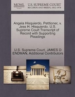 Angela Hisquierdo, Petitioner, V. Jess H. Hisquierdo. U.s. Supreme Court Transcript Of Record With Supporting Pleadings