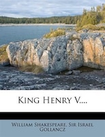 King Henry V....