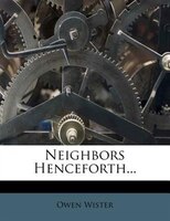 Neighbors Henceforth...