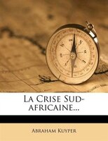 La Crise Sud-africaine...