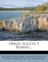 Obras: Julieta y Romeo...