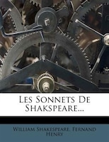 Les Sonnets De Shakspeare...