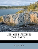 Les Sept Péchés Capitaux...