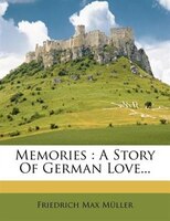 Memories: A Story Of German Love...