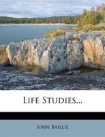 Life Studies...