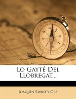 Lo Gayté Del Llobregat...