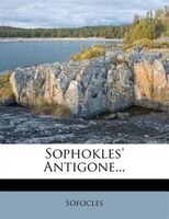 Sophokles' Antigone...