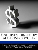 Understanding How Auctioning Works